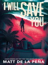 Cover image for I Will Save You